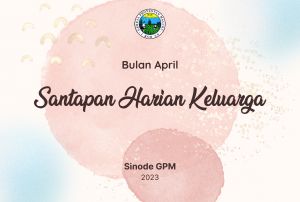 Read more about the article SANTAPAN HARIAN KELUARGA (SHK) APRIL 2023